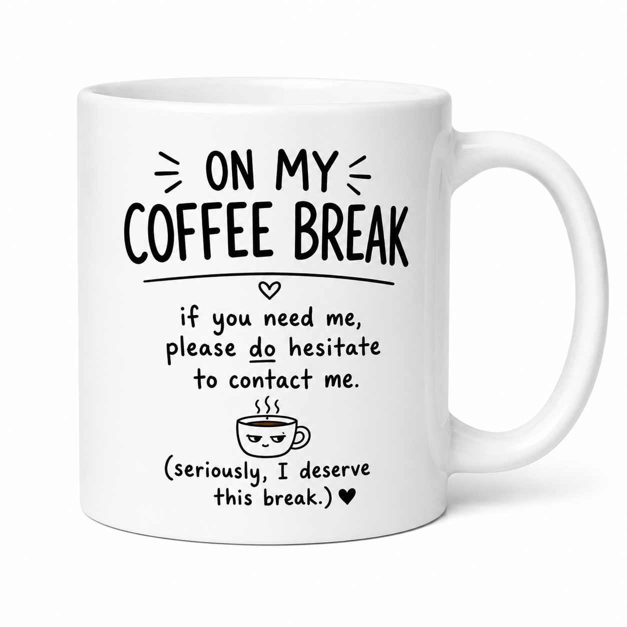 On My Coffee Break Mug