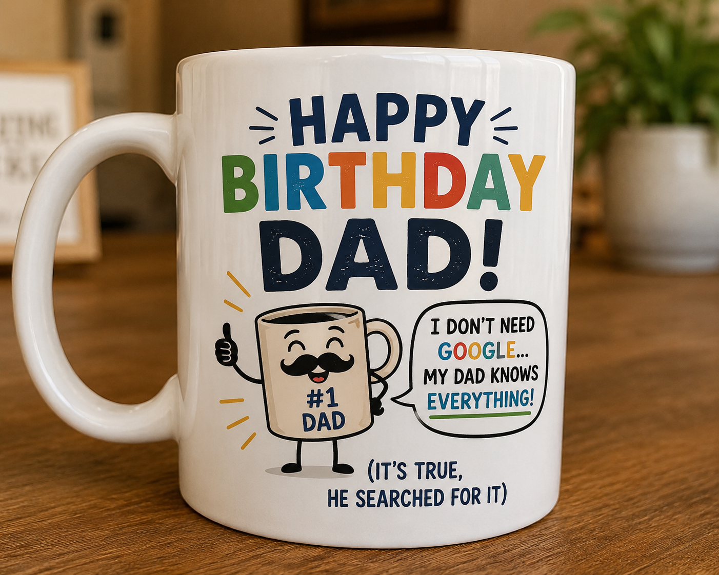 Cheerful Happy Birthday Dad Funny Mug