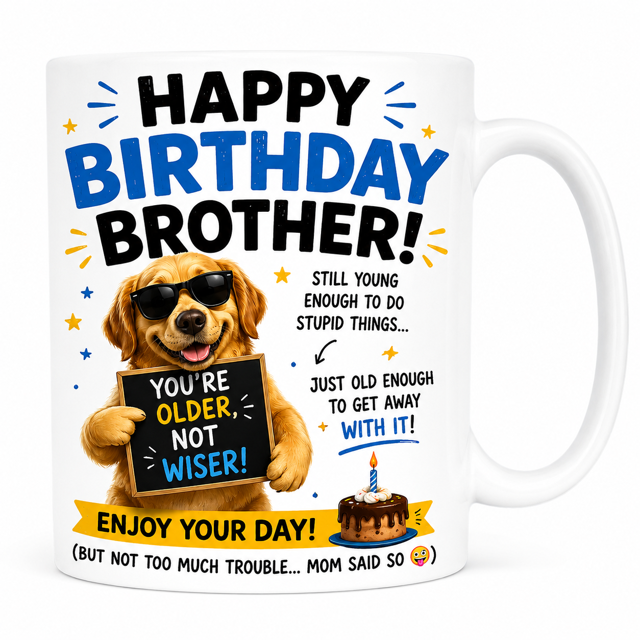Happy Birthday Brother Funny Mug