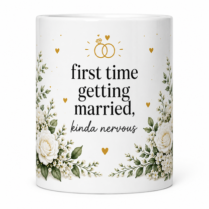 First time getting married, wedding mug